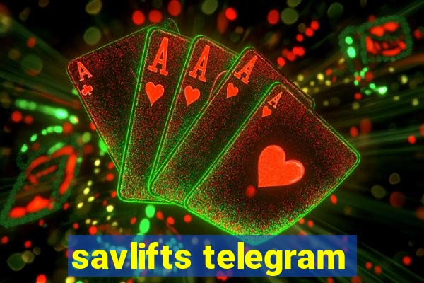 savlifts telegram